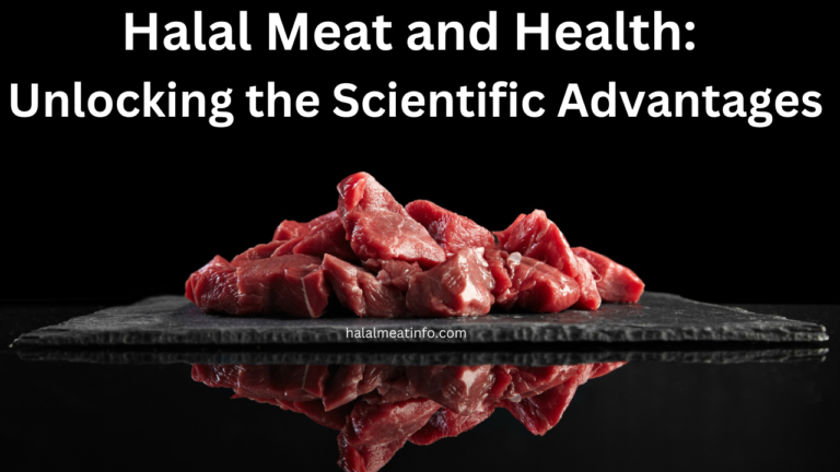 Scientific Benefits of Halal Meat Consumption: Unveiling the Truth