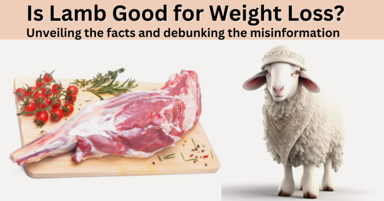 Is Lamb Good for Weight Loss? A Scientific Investigation