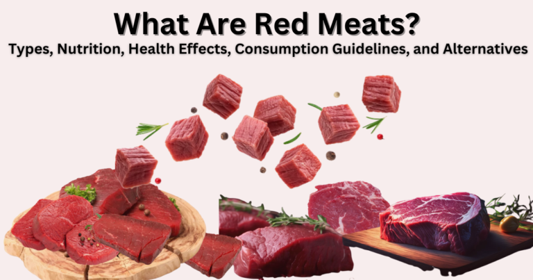 Understanding Red Meats: Types, Nutrition, and Impact on Health