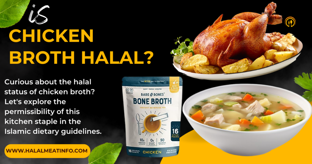 Is Chicken Broth Halal