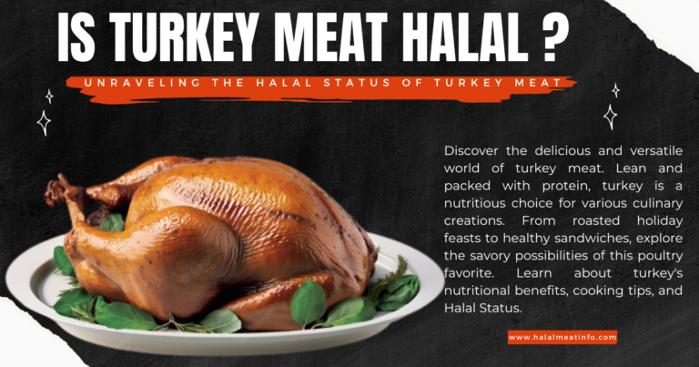 Is Turkey Meat Halal? Unraveling the Halal Status of Turkey Meat