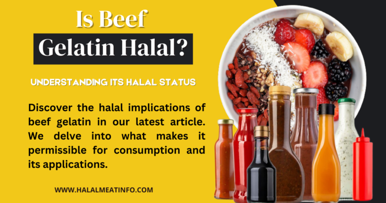 Is Beef Gelatin Halal? Understanding Its Halal Status