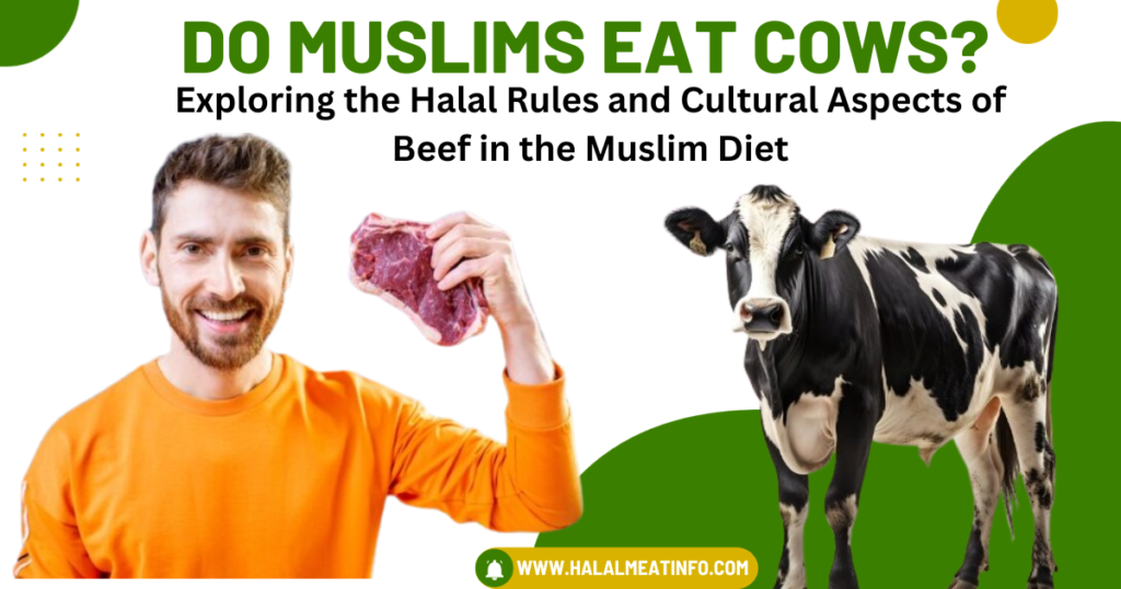 do Muslims Eat Cow
