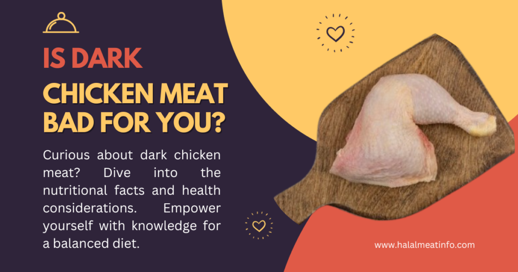 Is Dark Chicken Meat Bad for You | Dark chicken meat health implications